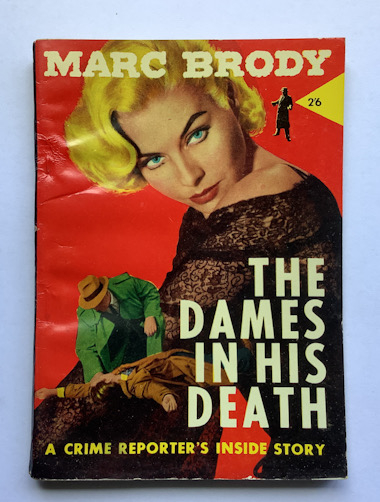 THE DAMES IN HIS DEATH Australian pulp fiction book 1956
